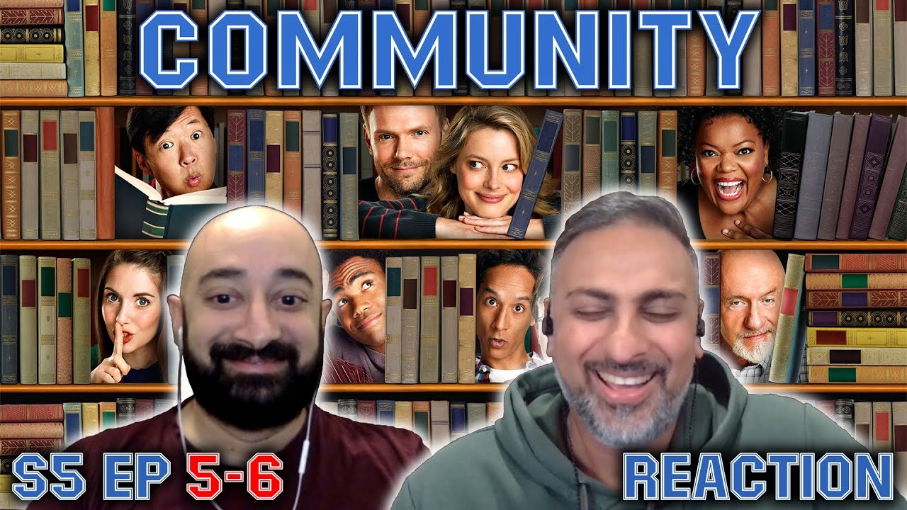 Community - S5 Ep 5-6 - REACTION - First Time Watching