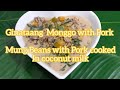 How to cook Ginataang Monggo with Pork ( Mung beans with Pork Cooked in Coconut milk.