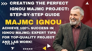 Creating the Perfect IGNOU MAJMC Project Step by Step Guide mjml021 portfolio, ignou majmc details