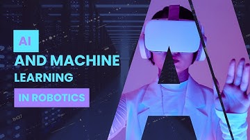 AI and Machine Learning in Robotics: [Tech & Future]