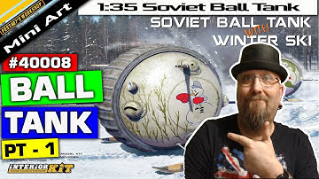 Miniart 1/35 Soviet Ball Tank w/Winter Ski ( 40008 ) 1 : Unbox, Plan & Engine Assembly