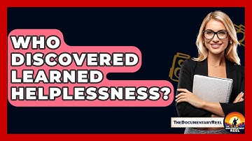 Who Discovered Learned Helplessness? - The Documentary Reel