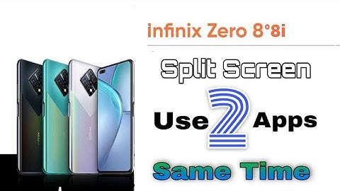 How to Split Screen in Infinix Zero 8/8i