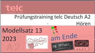 telc Deutsch A2, Hören Teil 1, 2 und 3 Modellsatz 13, mit Lösung am Ende 2023 2