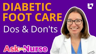 Diabetic Foot Care - Dos & Don'ts | @LevelUpRN