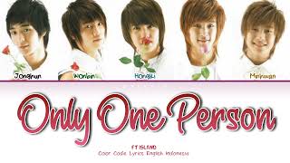 FT Island Only One Person Lyrics Engsub Indosub