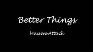 Better Things - Massive Attack chords