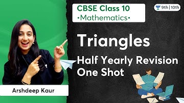 Triangles | One Shot | Half Yearly Revision | Easy Explanation | Arshdeep Kaur