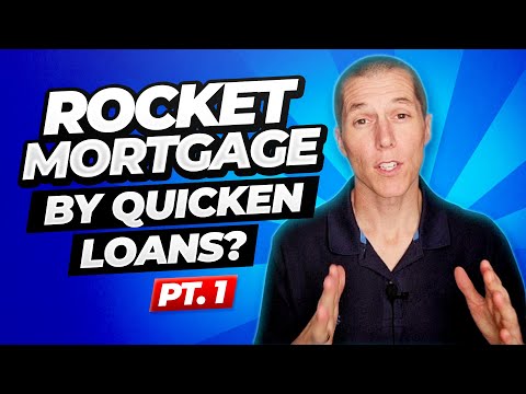 Rocket Mortgage by Quicken Loans? (pt. 1)