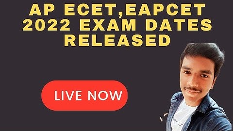 AP ECET, EAPCET 2022 EXAM DATES RELEASED| AP ECET 2022 EXAM DATE ANNOUNCED| AP LAWCET, EDCET, PGCET