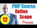 Define Scope Process| Full PMP Exam Prep Training Videos