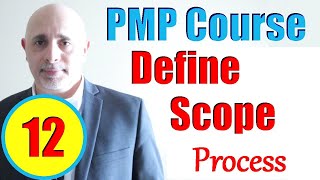 Define Scope Process| Full PMP Exam Prep Training Videos