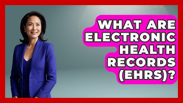 What Are Electronic Health Records (EHRs)? - Emerging Tech Insider