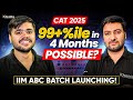 From Zero to 99%ile in CAT 2025 — Starting August? It's Possible.