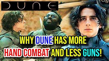 The Real Reason Dune Uses Swords And Hand To Hand Fighting Instead Of Guns - Explored