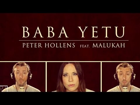 Baba Yetu - Civilization IV Theme - Peter Hollens &amp; Malukah (The Lord&#039;s Prayer in Swahili)