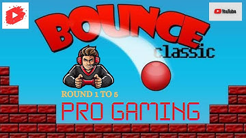 Bounce Original - Level 1 to 5 Complete