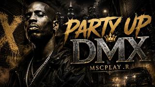 PARTY UP (UP IN HERE) - DMX  [LYRICS]