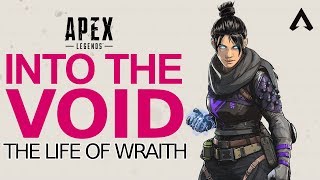 Apex Legends - INTO THE VOID -  Life of a Wraith Main