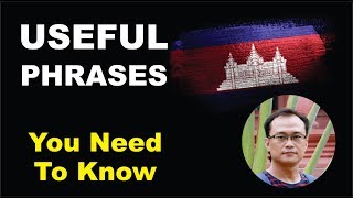 Useful Phrases In Cambodian You Need To Know Useful Phrases In Cambodian You Need To Know