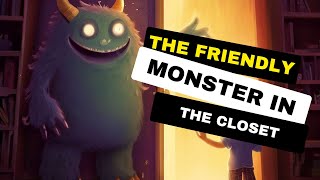 The Friendly Monster in the Closet #bedtime #bedtimestories #bedtimestory