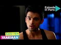 Kaisi Yeh Yaariaan | Episode 111 Part-2 | Hidden Agendas