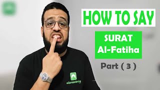 Learn and Memorize Surat Al Fatiha | Word by Word | with Tajweed [Surah Fatiha] | Easy way | Part 3