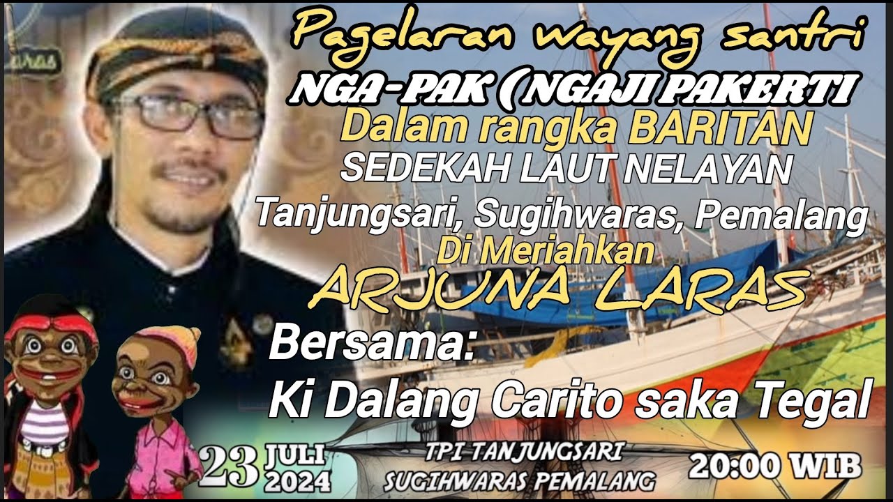 LIVE🔴 WAYANG SANTRI KI DALANG CARITO// SEDEKAH LAUT NELAYAN SUGIHWARAS, PEMALANG