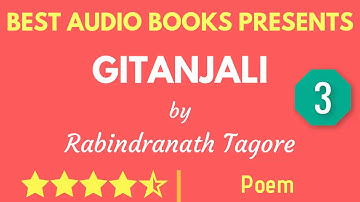 Gitanjali by Rabindranath Tagore Part 3 Full AudioBook
