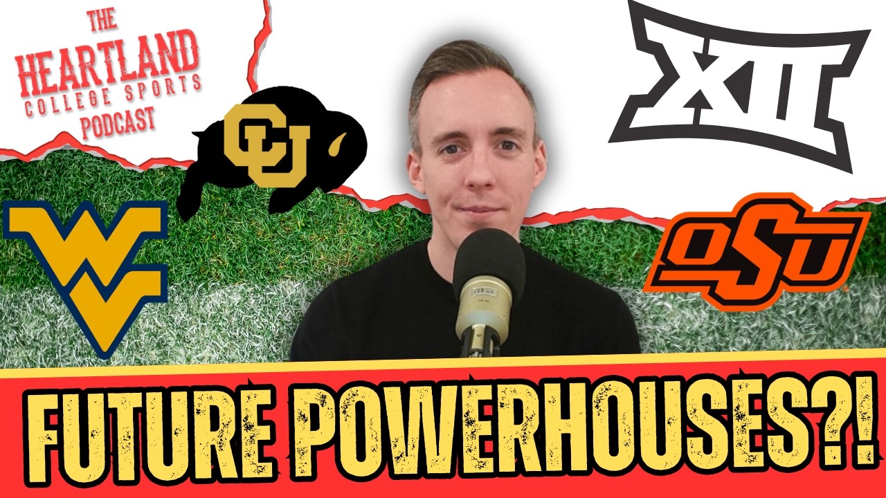 5 Big 12 Teams Built to Dominate the Next Decade - YouTube