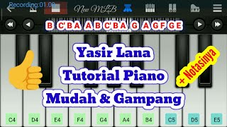 Tutorial Piano Mudah | Yasir Lana (Sholawat Merdu)