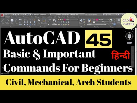 AutoCAD (2D) 45 Basic & Important Commands For Beginners | Civil, Mechanical, Arch | In Hindi