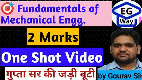 2 Marks questions ONE Shot Video Fundamentals of Mechanical engg. BME101/201 By Gaurav Sir #aktuexam
