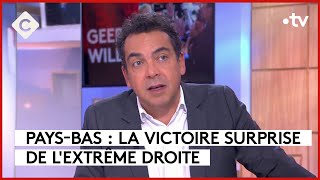 Populisme : et maintenant les Pays-Bas - L’Édito - C à vous - 23/11/2023