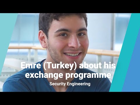 Emre tells about exchange programme Security Engineering