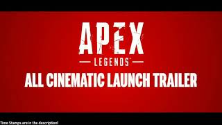 All Cinematic Launch Trailer Apex Legends