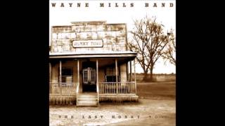 Wayne Mills Band - One Of These Days chords