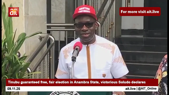 Tinubu guaranteed free, fair election in Anambra State, victorious Soludo declares