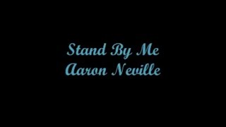 Stand By Me (Parate Junto A Mi) - Aaron Neville (Lyrics - Letra)