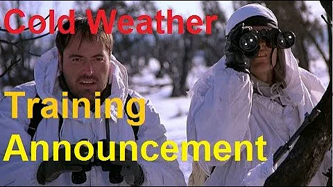 Cold Weather Training Announcement - Brent0331 - DayDayNews