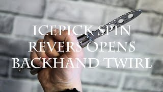 Нож бабочка. Icepick Spin, Revers Opens, Backhand Twirl. Балисонг трюки, флиппинг для начинающих