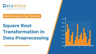 What Is Square Root Transformation | Data Preprocessing in Machine Learning