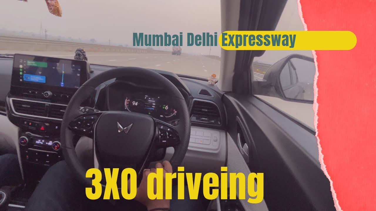 Mahindara XUV 3XO drive struts in delhi-mumbai expressway road explore