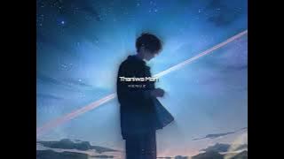 Thaniwa Man තනිව මන් (slowed reverbed)