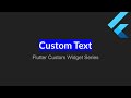 📱Flutter Tutorial : Custom Text Widget