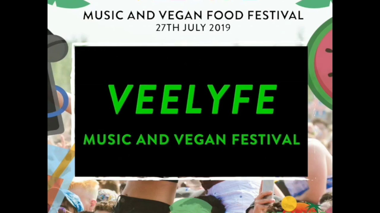 VeeLyfe Music & Vegan Food Festival promo video