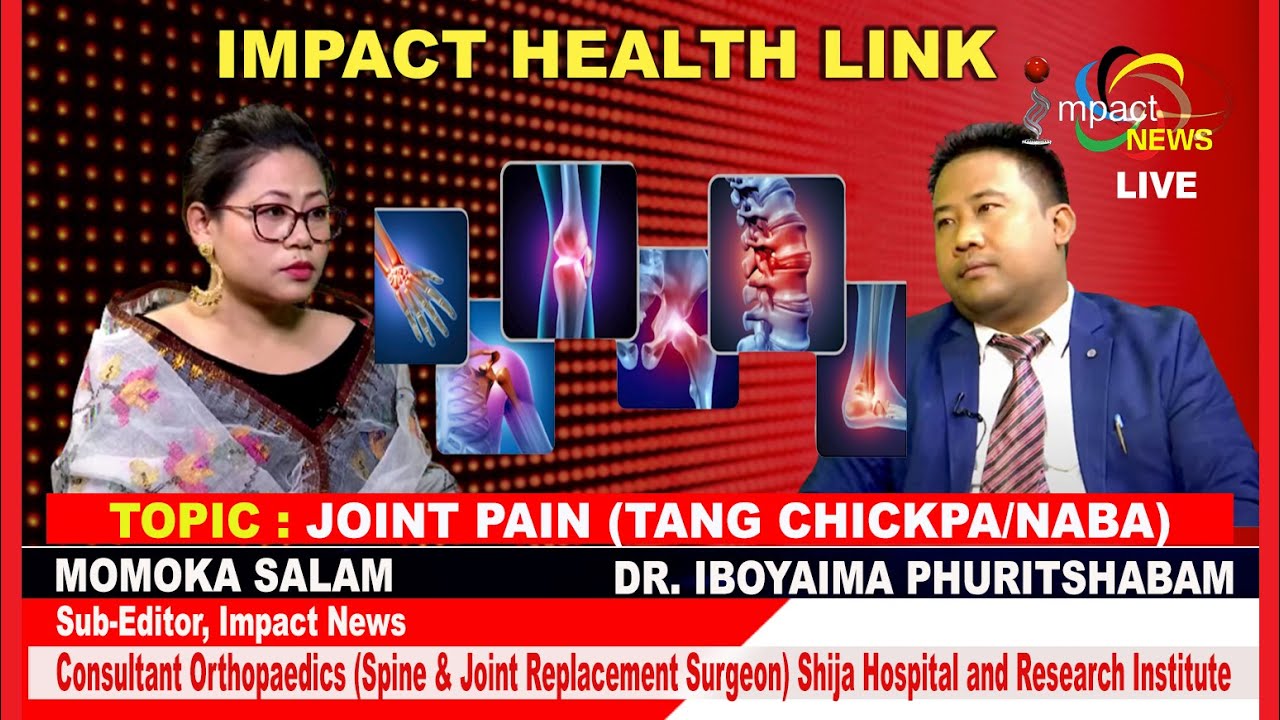 JOINT PAIN (Tang chickpa/naba) on IMPACT HEALTH LINK  04 MAR 2023