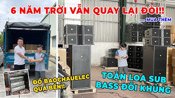 Khách cũ sau 6 năm quay lại Bảo Châu sắm thêm dàn array ACTPRO bass đôi 25 làm sự kiện