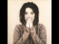 Bjork - The anchor song