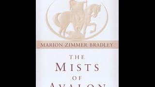 &quot;The Mists of Avalon&quot; Book Review